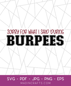 Sorry for What I Said During Burpees SVG