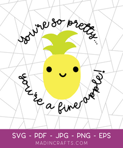 You're So Cute You're a Fine-apple SVG File