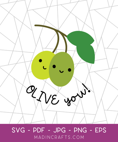 Olive You SVG File