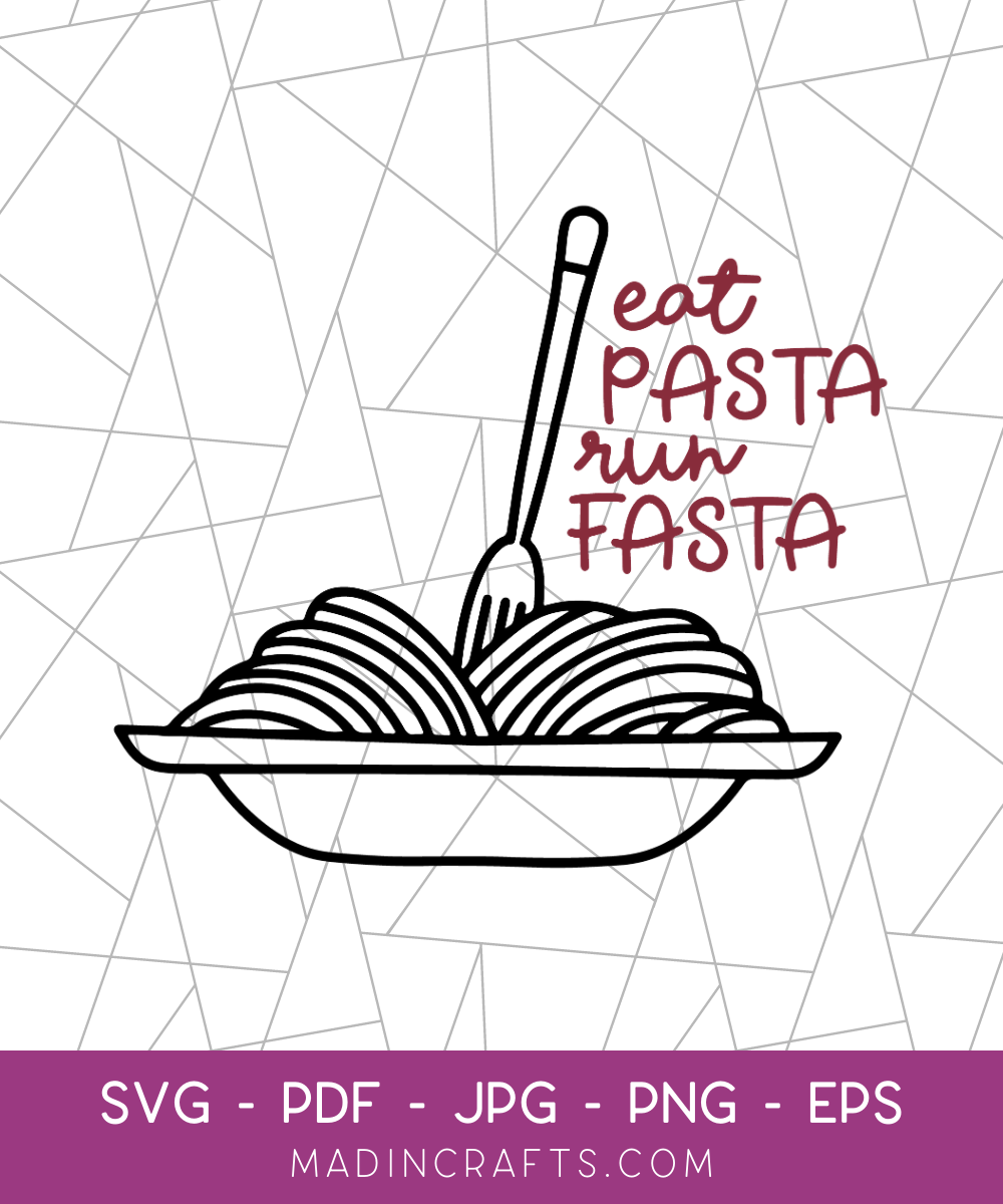 Eat Pasta Run Fasta SVG
