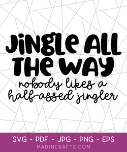 Jingle All the Way SVG File