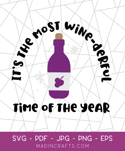 The Most Wine-derful Time of the Year SVG File