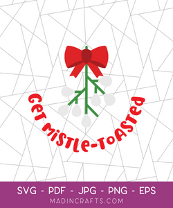 Get Mistle-toasted SVG File