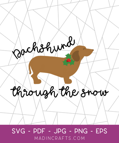 Dachshund Through the Snow SVG File