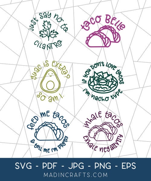 6 Taco Lover SVGs Bundle