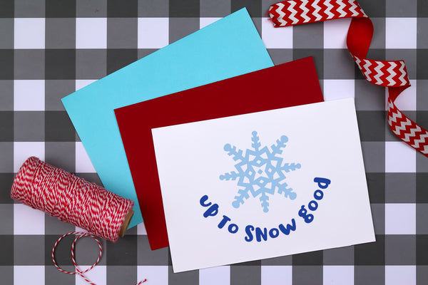 Up to Snow Good SVG File